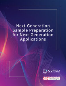 Next-Generation Sample Preparation for Next-Generation Applications